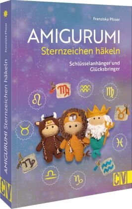 Amigurumi Sternzeichen häkeln Christophorus-Verlag