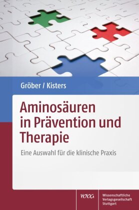 Aminosäuren in Prävention und Therapie Wissenschaftliche Verlagsgesellschaft Stuttgart