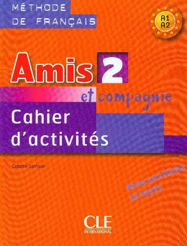 Amis Et Compagnie 2 Ćwiczenia A1 Samson Colette