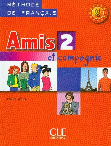 Amis Et Compagnie 2 Podręcznik A1 Samson Colette
