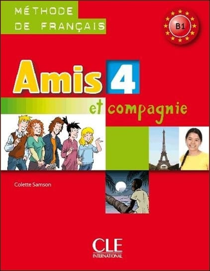 Amis et compagnie 4. Podręcznik Samson Colette