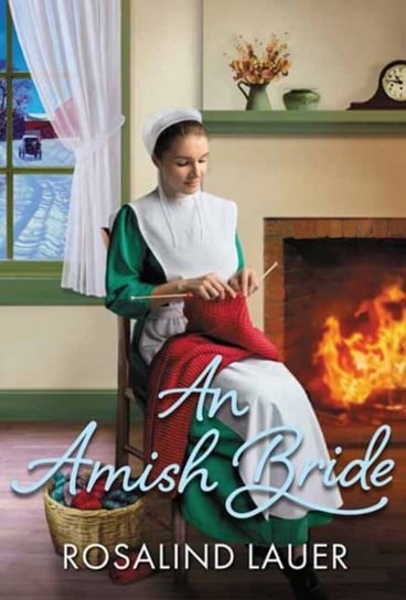 Amish Bride, An Rosalind Lauer