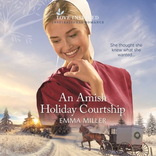 Amish Holiday Courtship Miller Emma, Moore Christina