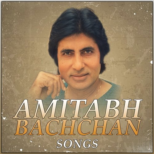 Amitabh Bachchan Songs Various Artists