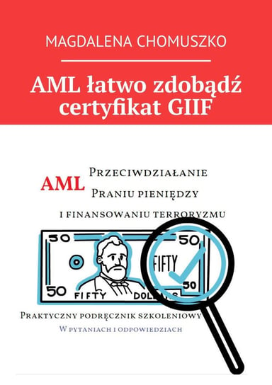 AML łatwo zdobądź certyfikat GIIF Chomuszko Magdalena