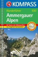Ammergauer Alpen. Wanderführer Garnweidner Siegfried