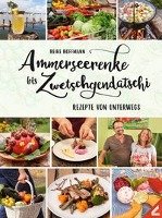 Ammerseerenke bis Zwetschgendatschi Heike Hoffmann