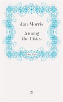 Among the Cities Morris Jan
