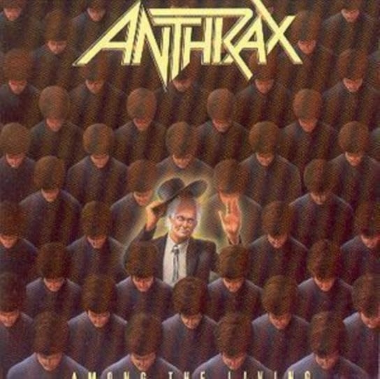 Among the Living Anthrax