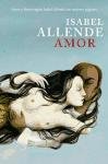 Amor : amor y deseo según Isabel Allende : sus mejores páginas Allende Isabel