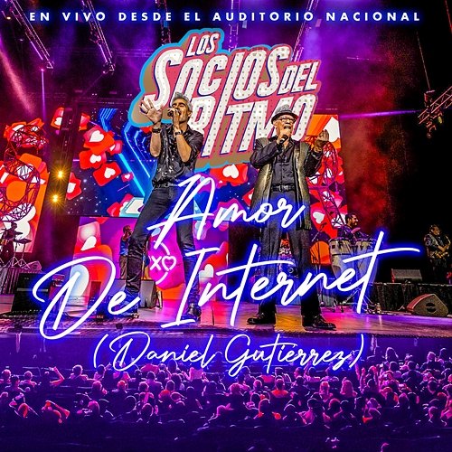 Amor De Internet Los Socios Del Ritmo, Daniel Gutiérrez