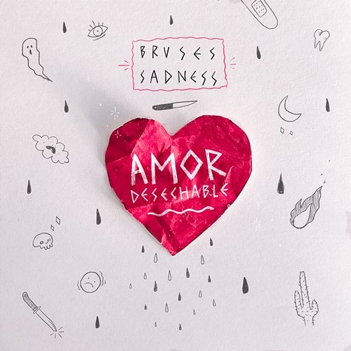 Amor Desechable Bruses & Carlos Sadness