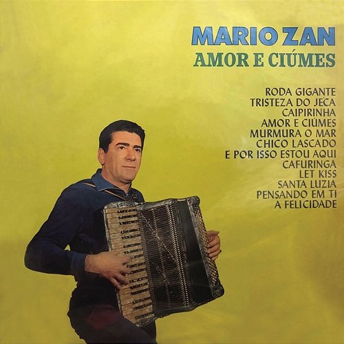 Amor e Ciúme Mario Zan