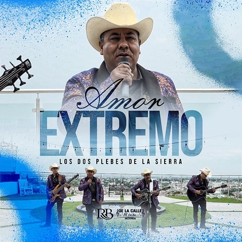Amor Extremo Los Dos Plebes De La Sierra