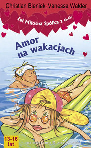 Amor na wakacjach Walder Vanessa, Bieniek Christian