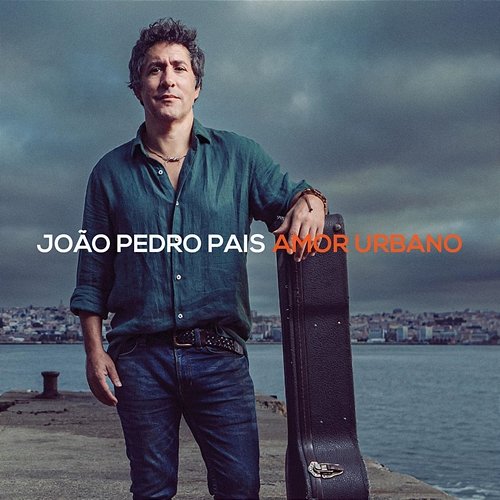 Amor Urbano João Pedro Pais
