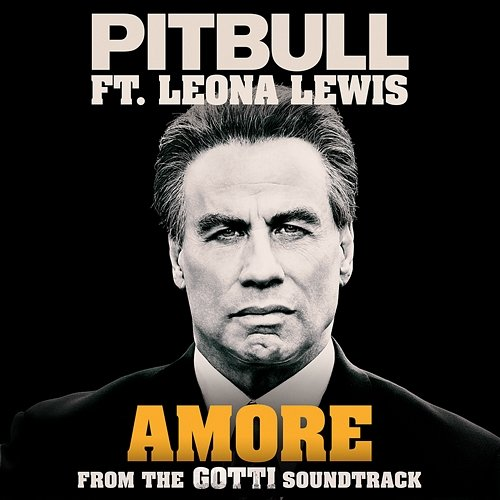 Amore (From "Gotti" Soundtrack) Pitbull, Leona Lewis