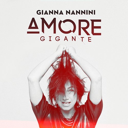 Amore gigante Gianna Nannini