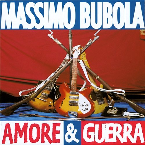 Amore & Guerra Massimo Bubola