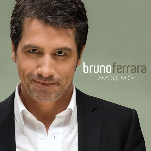 Amore Mio Bruno Ferrara