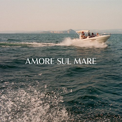 Amore Sul Mare Roy Bianco & Die Abbrunzati Boys