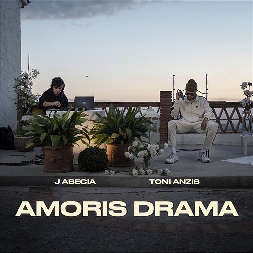 Amoris Drama J Abecia & Toni Anzis