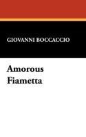 Amorous Fiametta Boccaccio Giovanni