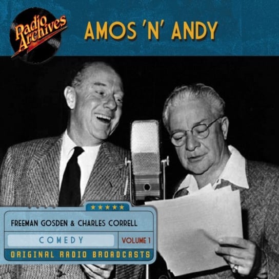 Amos 'n' Andy, Volume 1 Freeman Gosden, Charles Correll