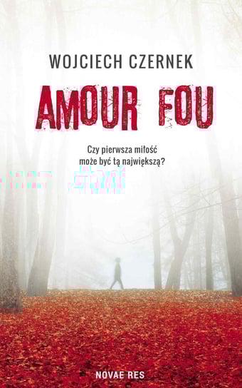 Amour Fou - ebook mobi Czernek Wojciech