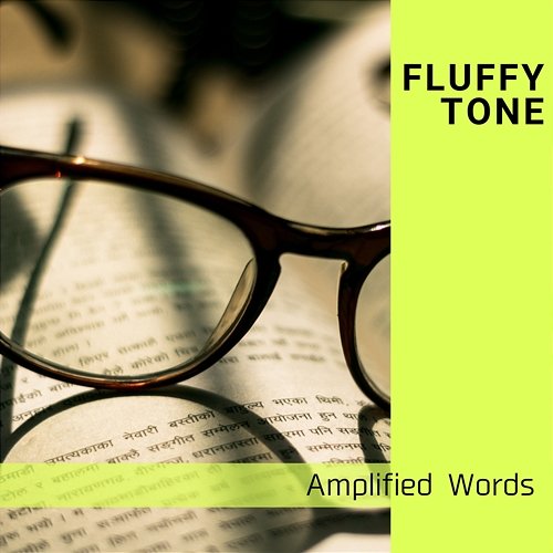 Amplified Words Fluffy Tone