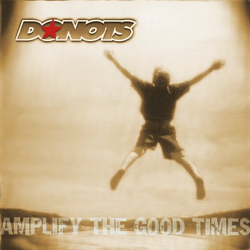 Amplify the Good Times Donots