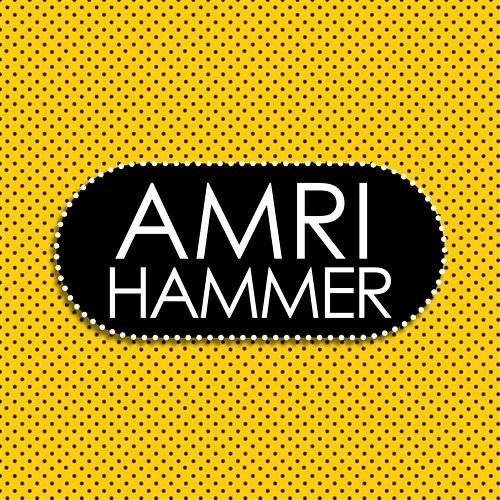 Amri Hammer Amri Hammer