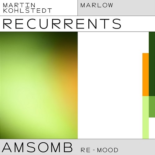 AMSOMB (Marlow Re-Mood) Martin Kohlstedt