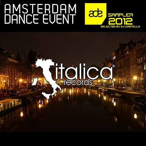 Amsterdam Dance Event Sampler 2012 Dj Castello