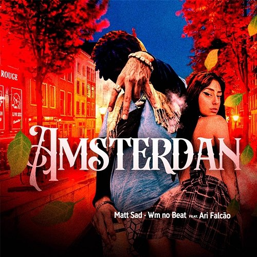Amsterdan WM no Beat & matt sad feat. Ari Falcão