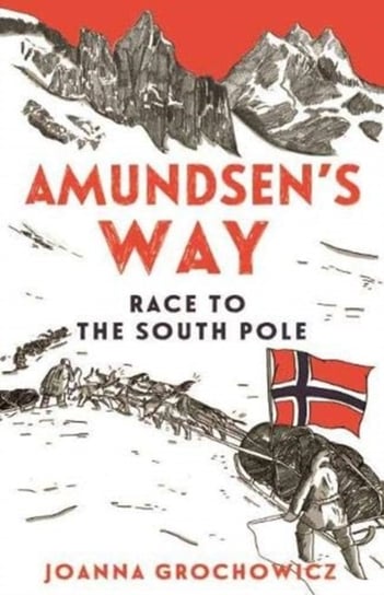 Amundsens Way Joanna Grochowicz
