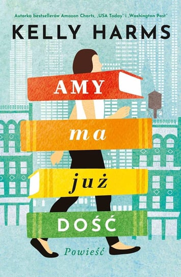 Amy ma już dość - ebook mobi Kelly Harms