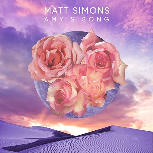 Amy's Song Matt Simons