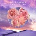 Amy's Song Matt Simons