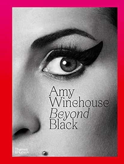 Amy Winehouse. Beyond Black Naomi Parry