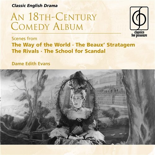 An 18th-Century Comedy Album Dame Edith Evans