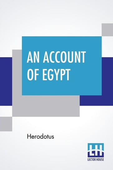 An Account Of Egypt Herodotus