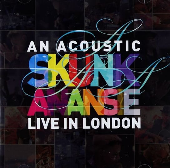 An Acoustic Live In London Skunk Anansie