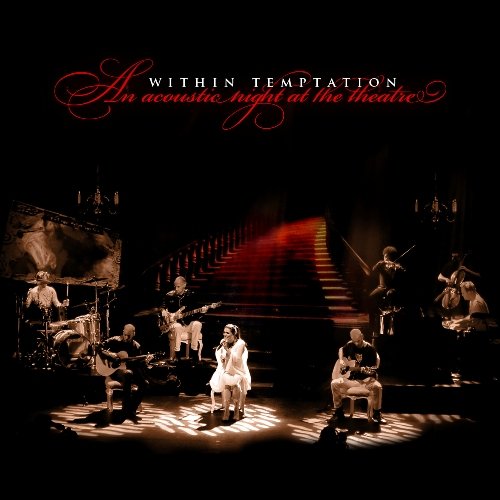 An Acoustic Night at the Theatre Within Temptation