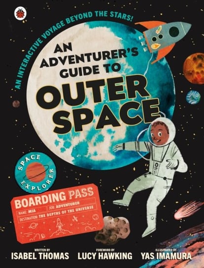 An Adventurers Guide to Outer Space Thomas Isabel