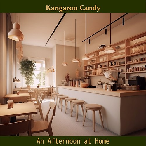 An Afternoon at Home Kangaroo Candy