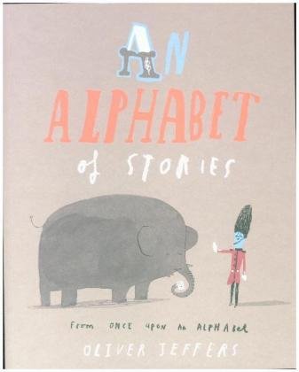 An Alphabet Of Stories Jeffers Oliver