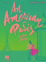 An American in Paris: Vocal Line with Piano Accompaniment Gershwin George