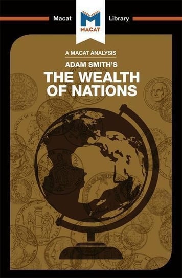 An Analysis of Adam Smiths The Wealth of Nations John Collins