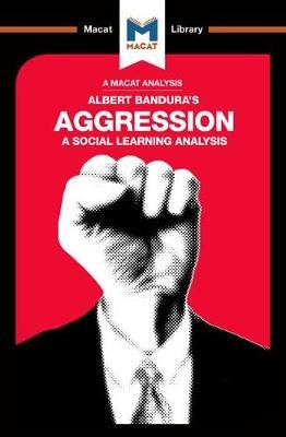 An Analysis of Albert Bandura's Aggression: A Social Learning Analysis Jacqueline Allan